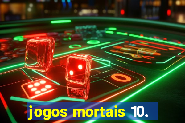 jogos mortais 10.